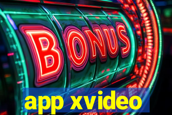 app xvideo